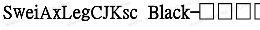 SweiAxLegCJKsc Black字体转换